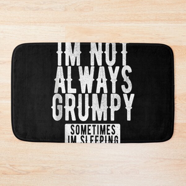 Item preview, Im Not Always Grumpy Sometimes Im Sleeping Resting My Eyes designed and sold by zacben.