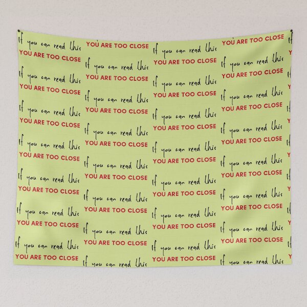 Item preview, If You Can Read This You Are Too Close designed and sold by MandalaAndMore.