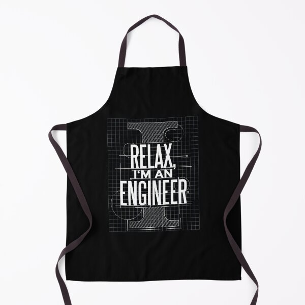 Artikelvorschau, Relax I'm an Engineer entworfen und verkauft von Timcito.