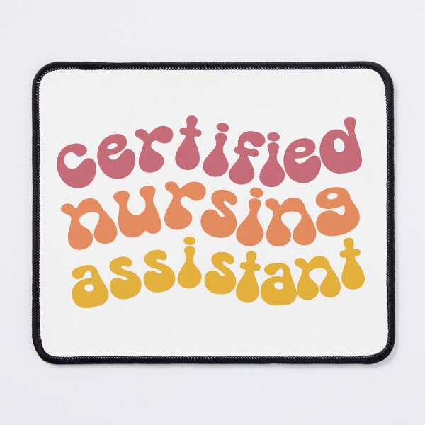 Item preview, Certified Nursing Assistant designed and sold by TheLemonBox.