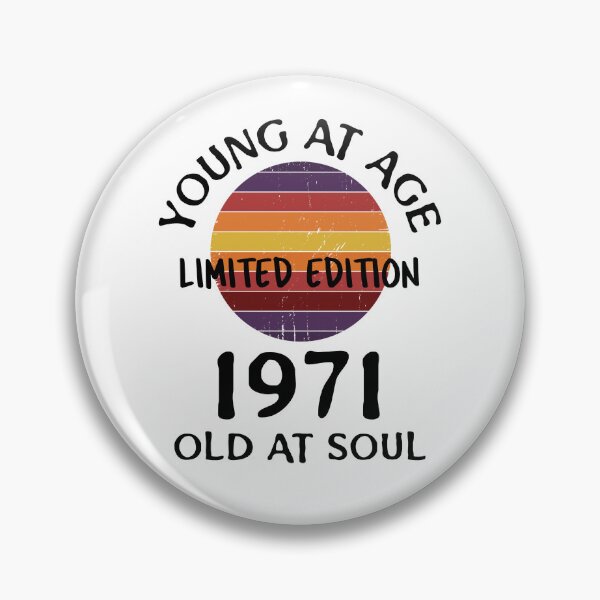 Item preview, Young at age old at soul 1971 limited edition-birthday designed and sold by Teo13.