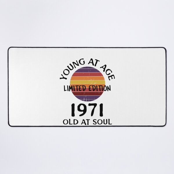 Item preview, Young at age old at soul 1971 limited edition-birthday designed and sold by Teo13.