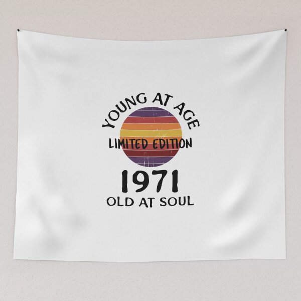 Item preview, Young at age old at soul 1971 limited edition-birthday designed and sold by Teo13.