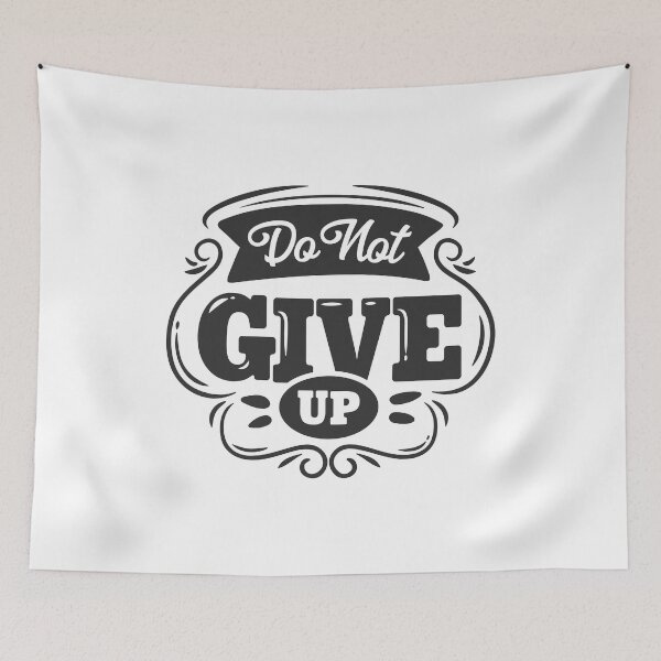 Item preview, Do Not Give Up designed and sold by Creativenetic.