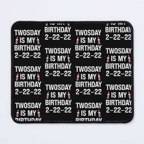 Item preview, Twosday Is My Birthday Short Distressed Happy Birthday Design 2-22-22  designed and sold by pedrored369.