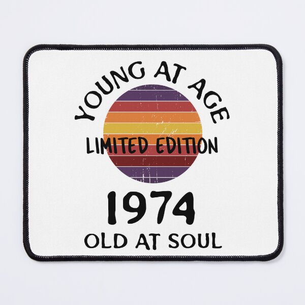 Item preview,   Young at age old at soul 1974 limited edition-birthday designed and sold by Teo13.