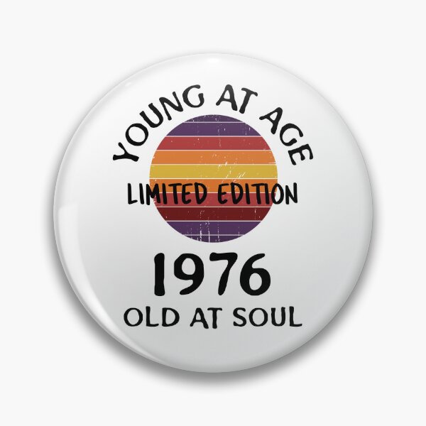 Item preview, Young at age old at soul 1976 limited edition-birthday designed and sold by Teo13.