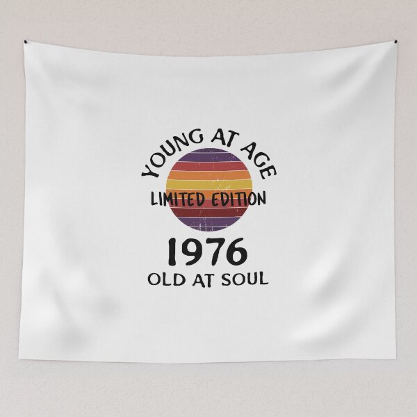 Item preview, Young at age old at soul 1976 limited edition-birthday designed and sold by Teo13.