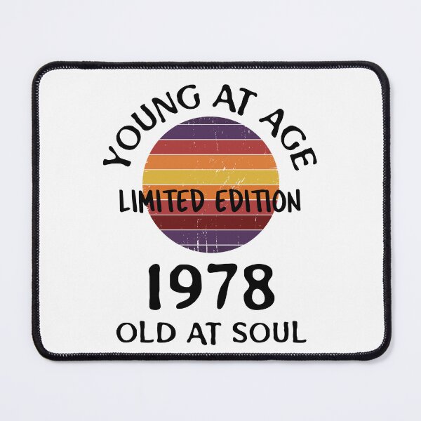 Item preview, Young at age old at soul 1978 limited edition-birthday designed and sold by Teo13.