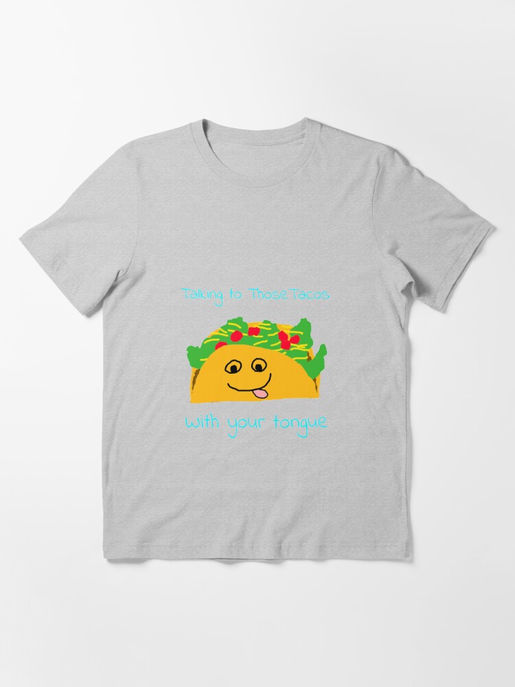 Alternate view of Taco Tongue - Misheard Song Lyric Essential T-Shirt