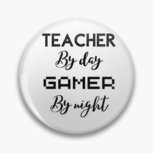 Item preview, funny gaming quote,teacher by day Gamer by night,teaching and gaming designed and sold by behappysiempre.