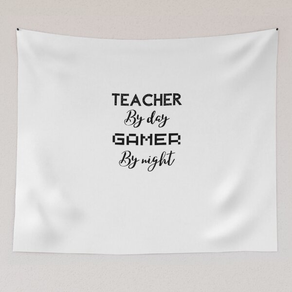 Item preview, funny gaming quote,teacher by day Gamer by night,teaching and gaming designed and sold by behappysiempre.