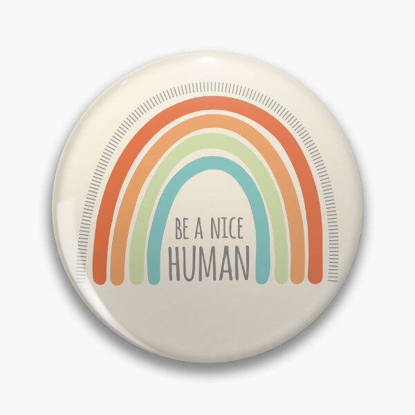Item preview, Be a nice human Rainbow designed and sold by retrippy.