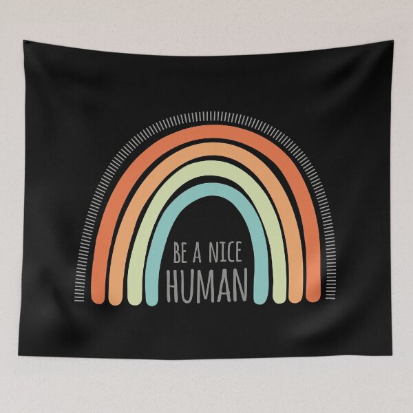 Item preview, Be a nice human Rainbow designed and sold by retrippy.
