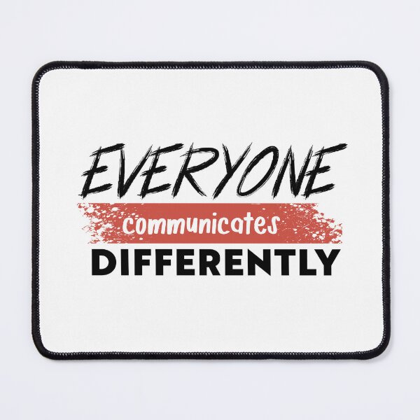 Item preview, Everyone communicates differently designed and sold by Achily.