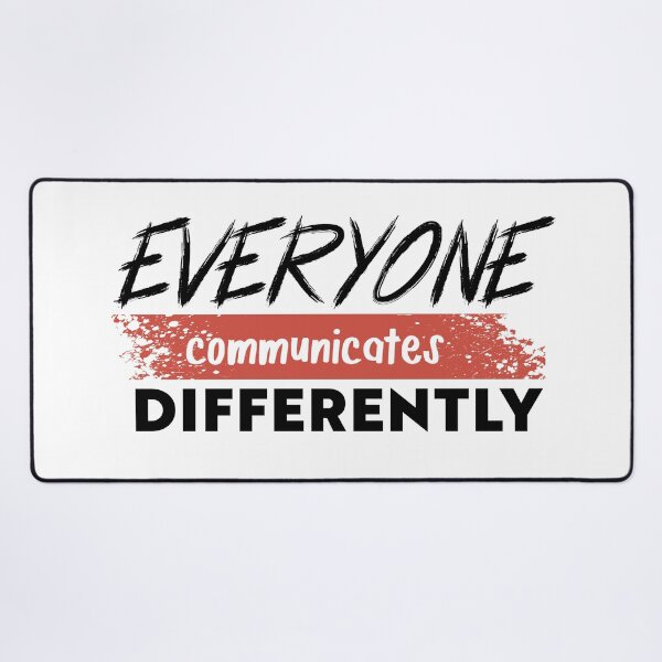 Item preview, Everyone communicates differently designed and sold by Achily.