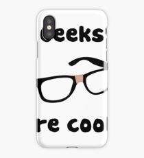 Geeks are cool iPhone Case/Skin