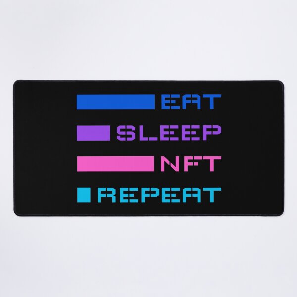 Item preview, Eat Sleep Nft Repeat designed and sold by AnnPrecious.