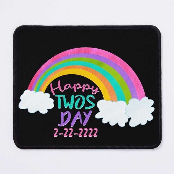 Item preview, Happy Twosday 2-22-2222 Rainbow designed and sold by Leslie Graves.