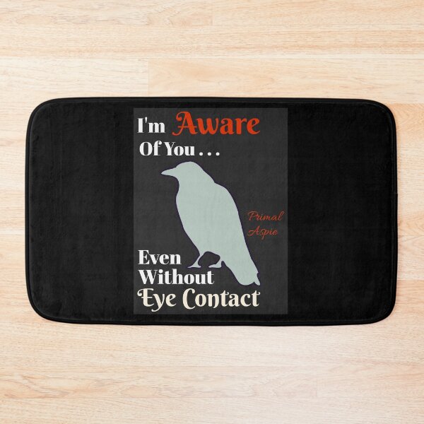 Item preview, Aware Without Eye Contact Autistic Message, Grey Raven on Blue  designed and sold by GladBlackLamb.