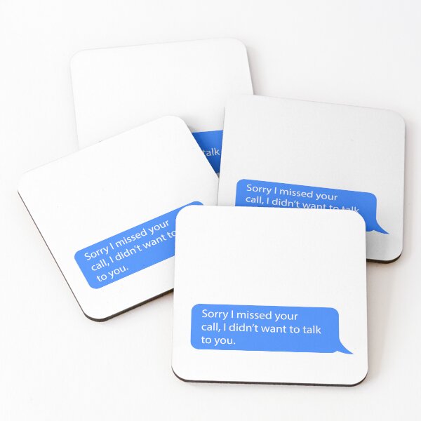 Item preview, Sorry I missed your call, I didn't want to talk to you  designed and sold by Ahhvocadoh.