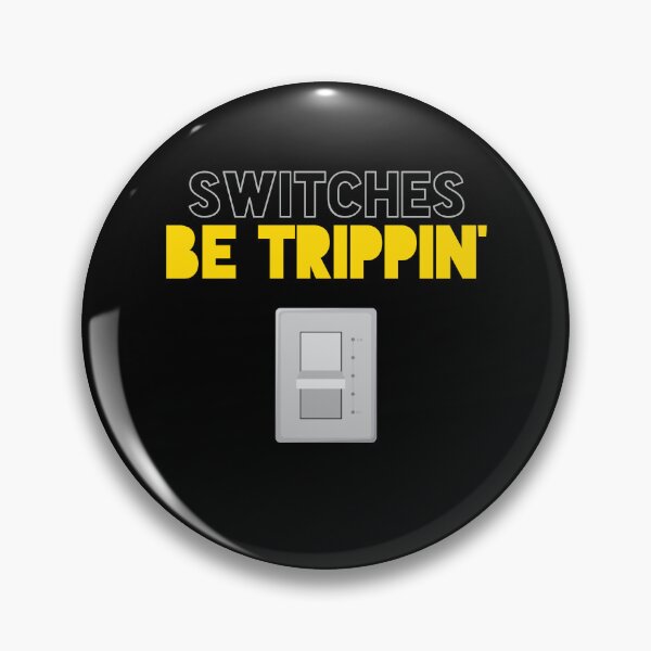 Item preview, Switches Trippin Fun Electrician Electrical Switches Lovers designed and sold by Dressed For  Duty.