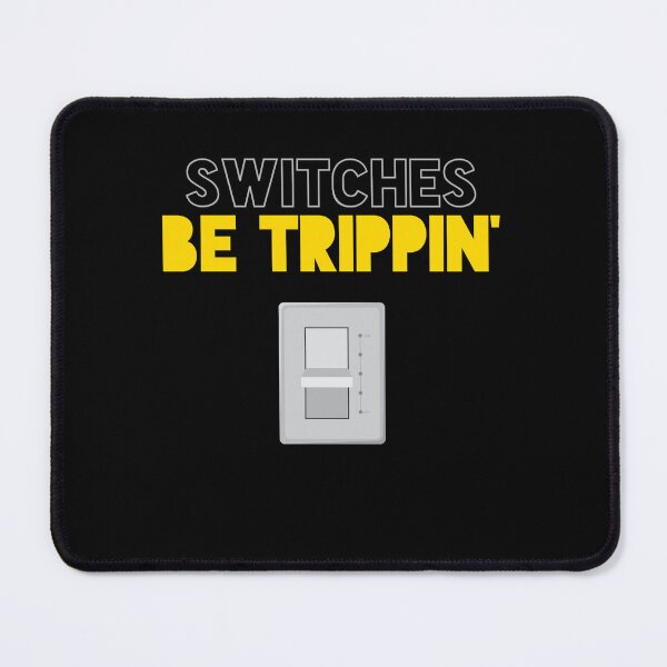Item preview, Switches Trippin Fun Electrician Electrical Switches Lovers designed and sold by Dressed For  Duty.
