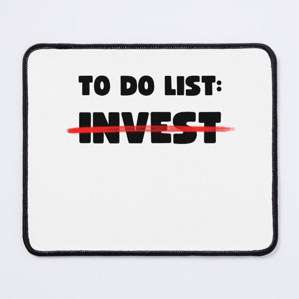 Item preview, TO DO LIST: INVEST designed and sold by appareltolove.