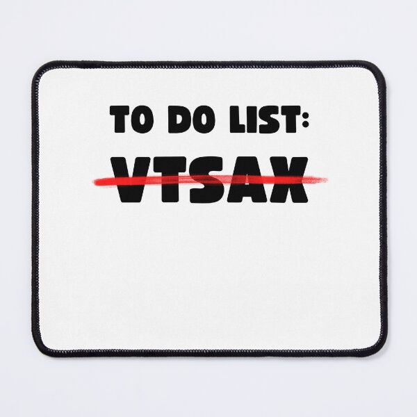 Item preview, TO DO LIST: VTSAX designed and sold by appareltolove.