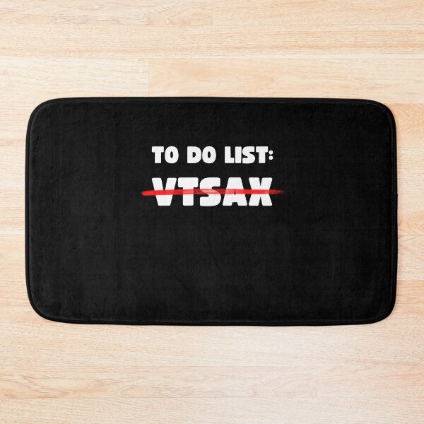 Item preview, TO DO LIST: VTSAX designed and sold by appareltolove.