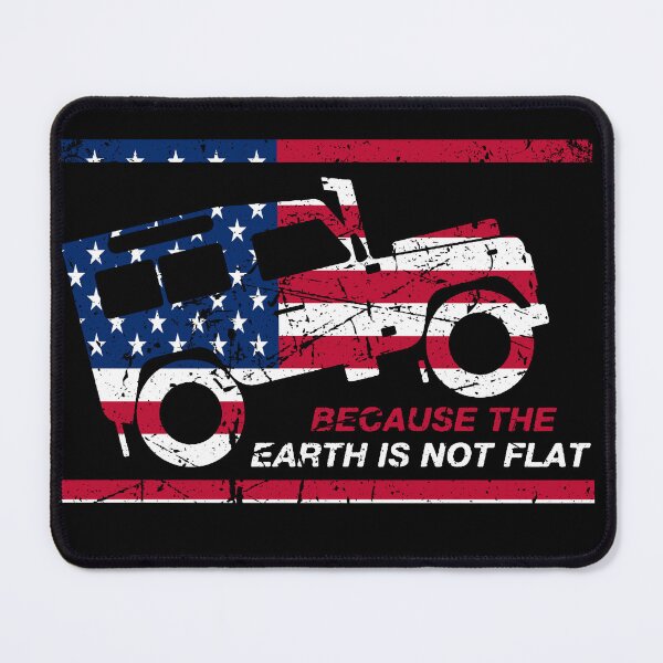 Item preview, Because the earth is not flat-USA America designed and sold by unicornsaholes.