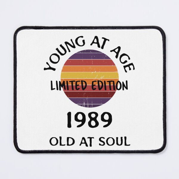 Item preview, Young at age old at soul 1989 limited edition-birthday designed and sold by Teo13.