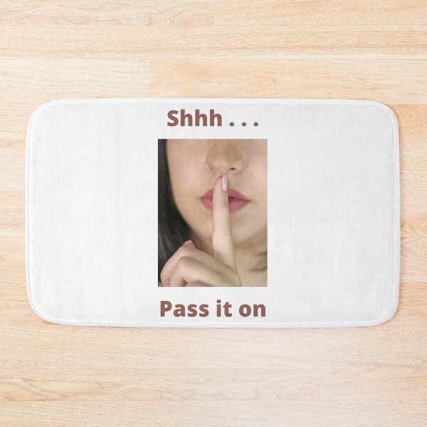 Item preview, Shhh . . . Pass it on designed and sold by Javamba.
