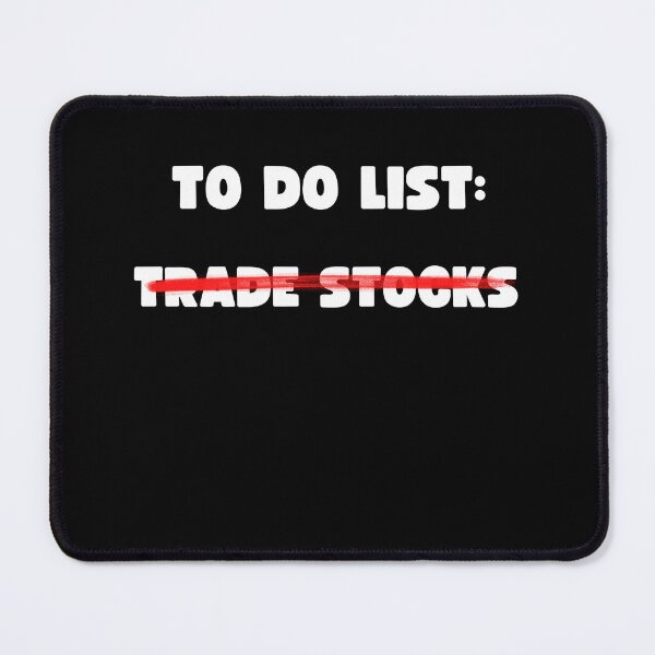 Item preview, TO DO LIST: TRADE STOCKS designed and sold by appareltolove.