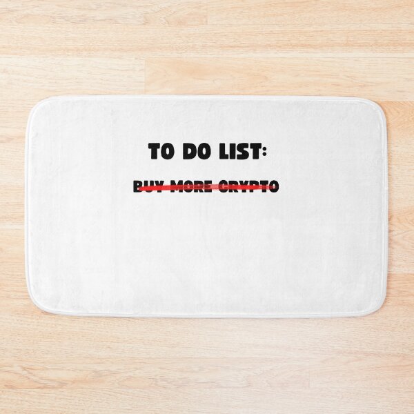 Item preview, TO DO LIST: BUY MORE CRYPTO designed and sold by appareltolove.