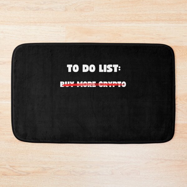 Item preview, TO DO LIST: BUY MORE CRYPTO designed and sold by appareltolove.