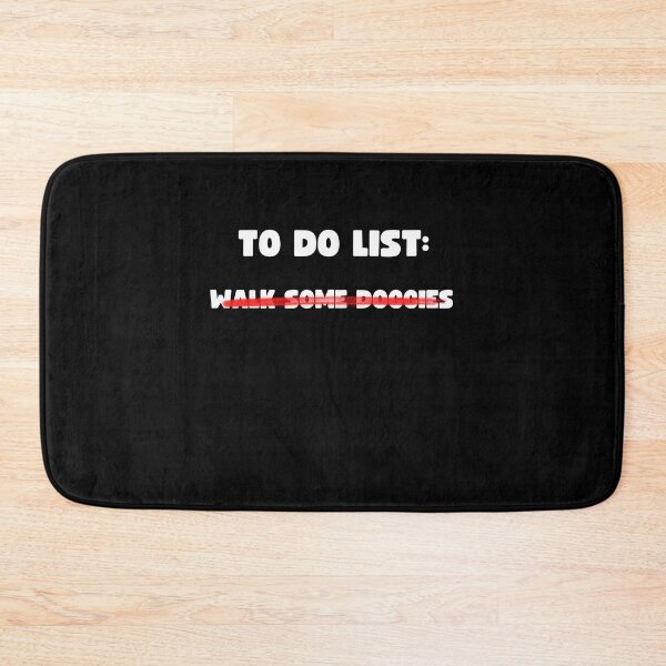 Item preview, TO DO LIST: WALK SOME DOGGIES designed and sold by appareltolove.