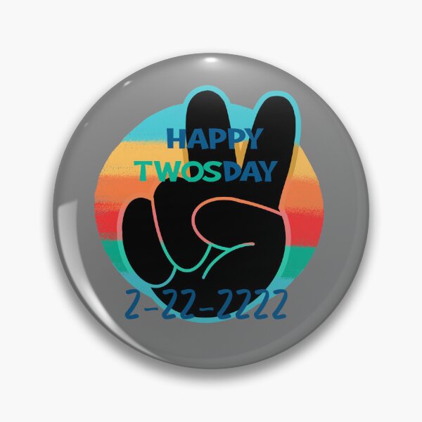 Item preview, Happy Twosday 2-22-2222 Peace designed and sold by Leslie Graves.