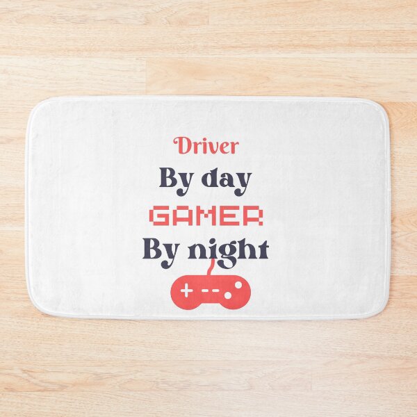 Item preview, funny gaming quote,driver by day Gamer by night,driving and gaming designed and sold by behappysiempre.