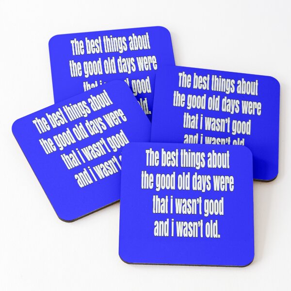 Item preview, Sarcastic Senior Citizen The Best Things About The Good Old Days  designed and sold by fantasticdesign.