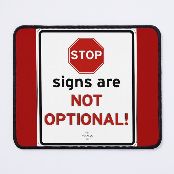 Item preview, Stop Signs Are Not Optional designed and sold by Dorothy Ogda Laxton.