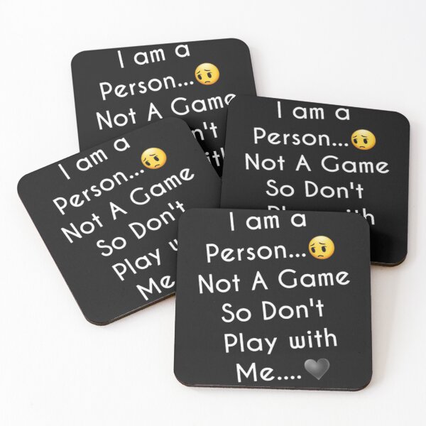 Item preview, I'm a person not a game don't play with me Motivational Spirit Inspirational Quote Slogan designed and sold by BestDesign87.