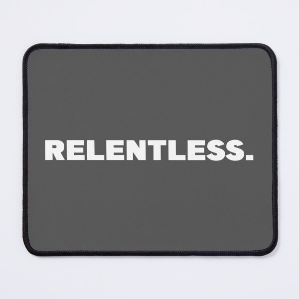 Item preview, Relentless One Word Quote designed and sold by American-usa.