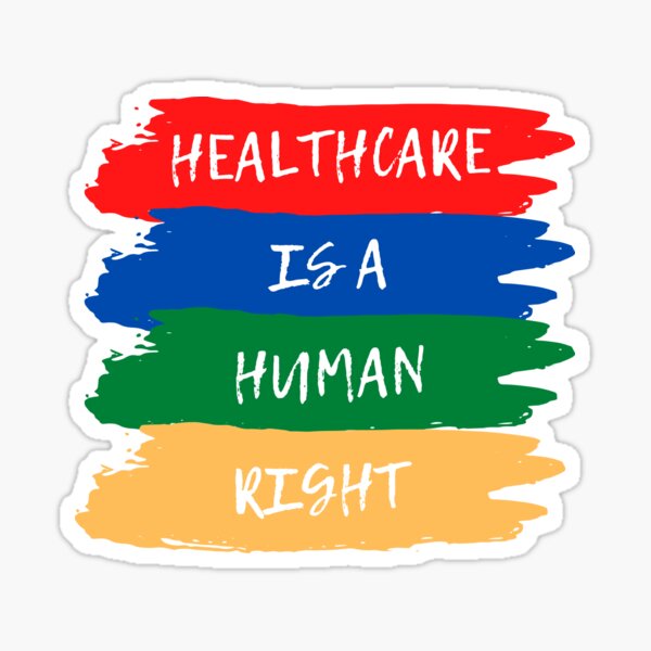 Healthcare Is A Human Right Merch Sticker