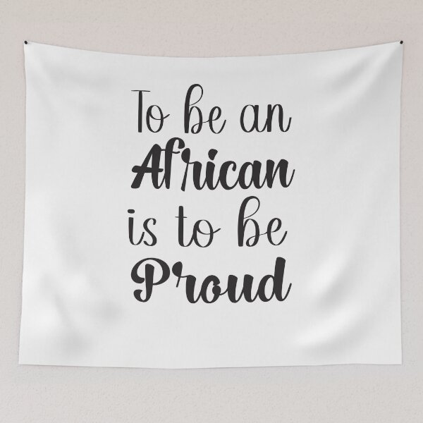 Item preview, To be an african is to be proud designed and sold by khalifadahmane.