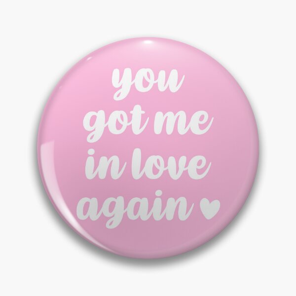 Item preview, You Got Me In Love Again (Pink BG) designed and sold by FilipeFerreira.