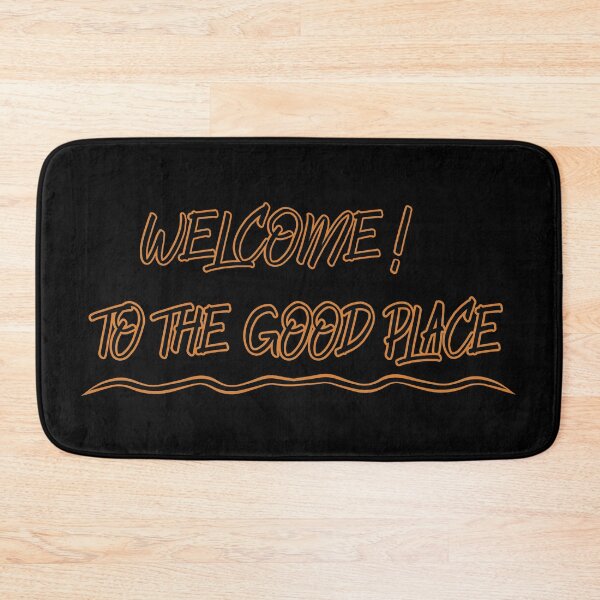 Item preview, Welcome To The Good Place designed and sold by YSNbr.