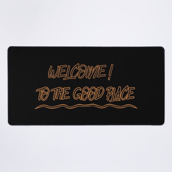 Item preview, Welcome To The Good Place designed and sold by YSNbr.