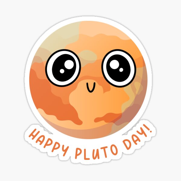 Happy Pluto Day! Sticker