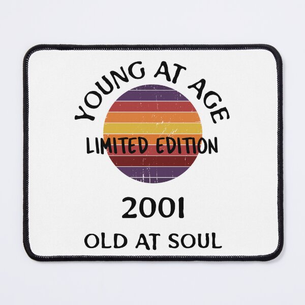 Item preview, Young at age old at soul 2001 limited edition-birthday designed and sold by Teo13.